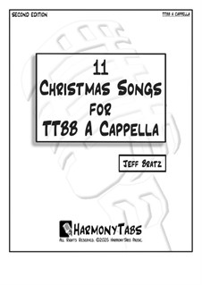 11 Christmas Songs (Second Edition): For TTBB A Cappella by Georg Friedrich Händel, Felix Mendelssohn-Bartholdy, folklore, William (James) Kirkpatrick