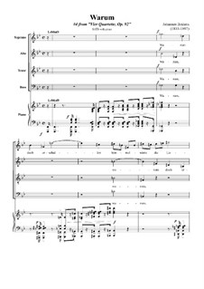 Four Quartets for Voices and Piano, Op.92: Nr.4 Warum by Johannes Brahms