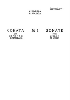 Sonata No.1 for Violin and Piano: Sonata No.1 for Violin and Piano by Mikola Kolyada