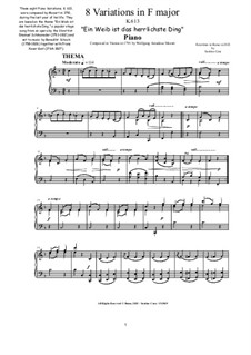 Eight Variations on 'Ein Weib ist das herrlichste Ding' from 'Der dumme Gartner' by B. Schack, K.613: For piano by Wolfgang Amadeus Mozart