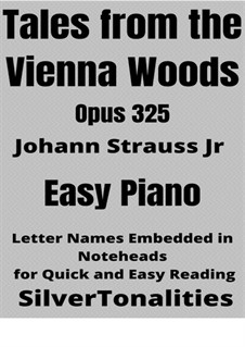 Tales from the Vienna Woods, Op.325: For easy piano 2nd Edition by Johann Strauss (Sohn)