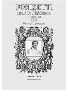 Linda di Chamounix: Overture, for piano by Gaetano Donizetti