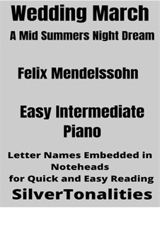 Wedding March: For easy intermediate piano by Felix Mendelssohn-Bartholdy