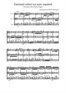 Fantasía sobre un ayre español: Trío para dos oboes y fagot by José Ramón Córdoba Rodríguez