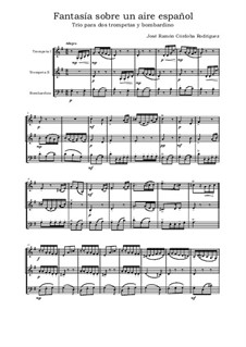 Fantasía sobre un ayre español: Trío para dos trompetas y bombardino by José Ramón Córdoba Rodríguez