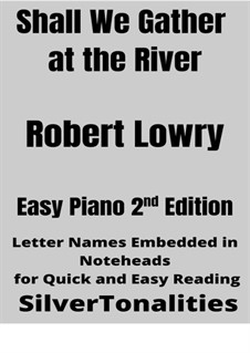 Shall We Gather at the River: For easy piano 2nd Edition by Robert Lowry