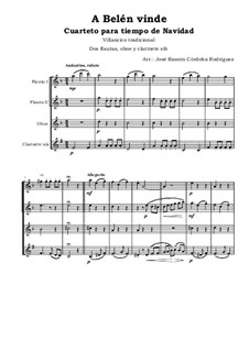 A Belén vinde: Dos flautas, oboe y clarinete by folklore