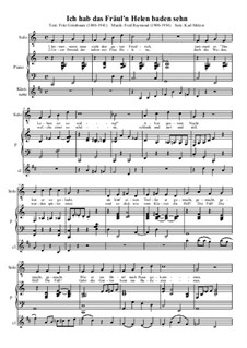 Ich hab das Fräulein Helen baden sehn (Solo, S, A, T, B, cl, p): Ich hab das Fräulein Helen baden sehn (Solo, S, A, T, B, cl, p) by Friedrich Raimund Vesely