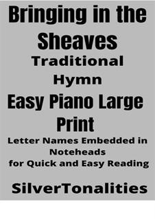 Bringing in the Sheaves: For easy piano (large print) by George Minor