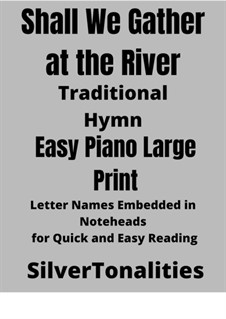 Shall We Gather at the River: For easy piano (large print) by Robert Lowry
