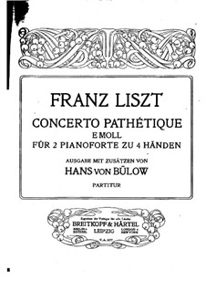 Concerto pathétique, S.258: For two pianos four hands by Franz Liszt