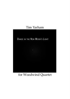 Dance in the New Moon's Light: Dance in the New Moon's Light by Tim Yarham