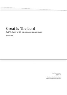 Great Is The Lord: For choir and piano by Dan Cutchen