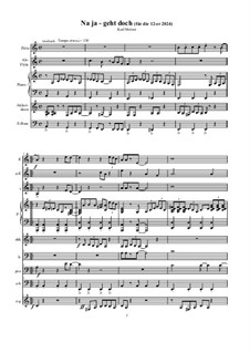 Na ja, geht doch (fl, a-fl, v, h, pos, e-g, e-b, akk, p): Na ja, geht doch (fl, a-fl, v, h, pos, e-g, e-b, akk, p) by Karl Melzer