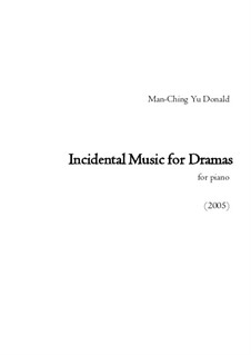Incidental Music for Dramas: Incidental Music for Dramas by Man-Ching Donald Yu