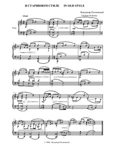 In Old Style for Piano: In Old Style for Piano by Vladimir Polionny