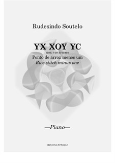 YX XOY YC - Rice stitch minus one: YX XOY YC - Rice stitch minus one by Rudesindo Soutelo