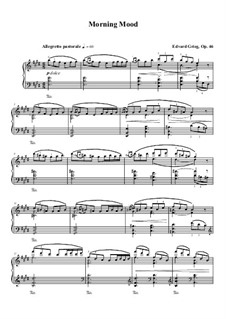 Suite No.1. Morning Mood, Op.46 No.1: For piano (high quality sheet music) by Edvard Grieg