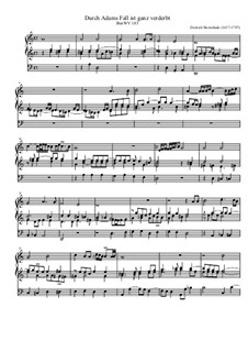 Durch Adams Fall ist ganz verderbt, BuxWV 183: For organ by Dietrich Buxtehude