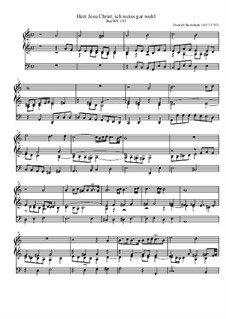 Herr Jesu Christ, ich weiss gar wohl, BuxWV 193: For organ by Dietrich Buxtehude