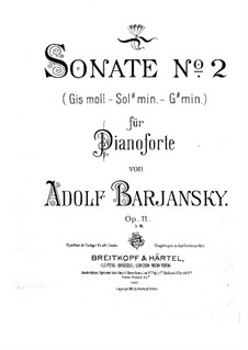 Sonata No.2 for Piano, Op.11: Sonata No.2 for Piano by Adolf Barjansky