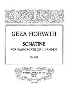 Sonatina in D Minor, Op.108: Sonatina in D Minor by Géza Horváth