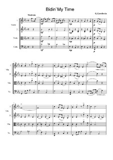 Bidin' My Time: For string quartet by George Gershwin