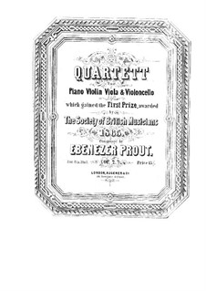 Quartet for Strings and Piano in C Major, Op.2: Quartet for Strings and Piano in C Major by Ebenezer Prout