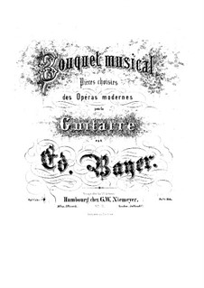 Bouquet musical. Pieces on Themes from Favorite Operas, Op.1: Book 3 by Eduard Bayer