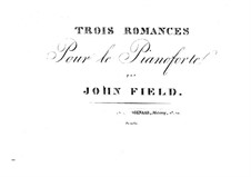 Three Romances for Piano: Three Romances for Piano by John Field