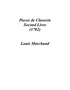 Pieces for Harpsichord: Book II by Louis Marchand