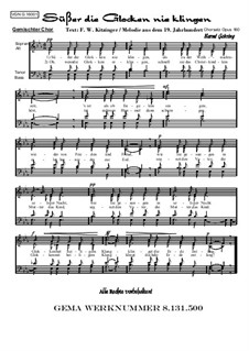 Süsser die Glocken nie klingen: For choir, Op.160 by Unknown (works before 1850)