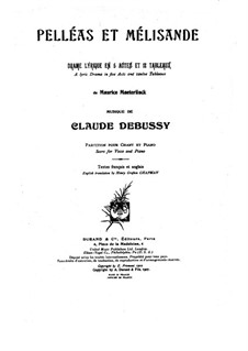 Pelléas et Mélisande, L.88: Piano-vocal score by Claude Debussy