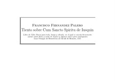 Tiento sobre cum sancto spiritu: Tiento sobre cum sancto spiritu by Francisco Fernández Palero