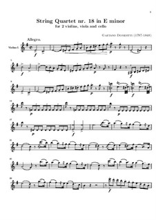 String Quartet No.18 in E Minor: Violin I part by Gaetano Donizetti