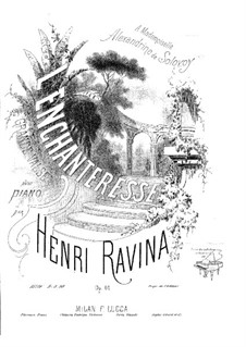 L'Enchanteresse, Op.61: L'Enchanteresse by Jean-Henri Ravina