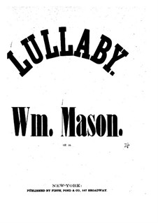 Lullaby, Op.10: Lullaby by William Mason