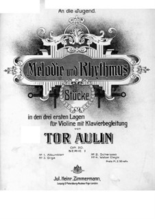 Melodie und Rhythmus. Vier Stücke für Violin und Klavier, Op.20: Melodie und Rhythmus. Vier Stücke für Violin und Klavier by Tor Aulin