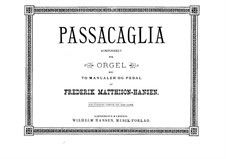 Passacaglia for Organ: Passacaglia for Organ by Hans Frederik Matthison-Hansen