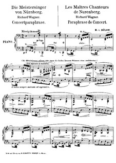 Concert Paraphrase on Themes from 'Mastersingers of Nuremberg' by Wagner: For piano by Hans Bülow