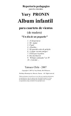Children's Album. The Cycle of 10 Pieces in Seven Versions: Version for Woodwind Quartet (Full Score and Parts) by Yury Pronin