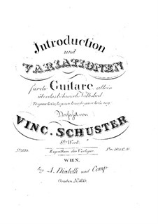 Introduction and Variations on the Bohemian Folk Song, Op.8: Introduction and Variations on the Bohemian Folk Song by Vincenz Schuster