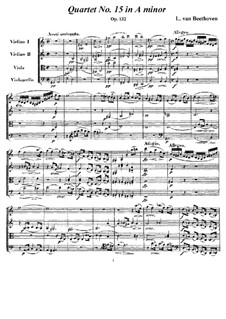 String Quartet No.15 in A Minor, Op.132: Full score and parts by Ludwig van Beethoven