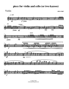 Piece for violin and cello or two kazoos: Violin part by Chris Wind