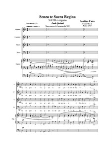 Senza te Sacra Regina. SATB e organo, CS165 No.1: Senza te Sacra Regina. SATB e organo by Santino Cara