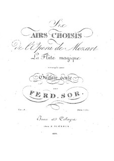 Six Transcriptions on Arias from 'The Magic Flute' by Mozart, Op.19: Six Transcriptions on Arias from 'The Magic Flute' by Mozart by Fernando Sor