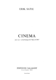 Cinéma: Cinéma by Erik Satie