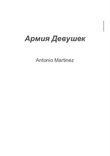 Anarchist Rhapsodies, Op.1: No.2 Armiya Devushek by Antonio Martinez