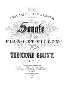 Sonata for Violin and Piano in G Minor, Op.61: Sonata for Violin and Piano in G Minor by Louis Théodore Gouvy