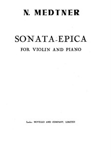 Sonata for Violin and Piano No.3 in E Minor 'Epica', Op.57: Score, solo part by Nikolai Medtner